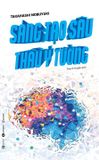  Sáng tạo sâu thâu ý tưởng 