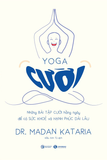  Yoga cười – Những bài tập cười hàng ngày để có sức khoẻ và hạnh phúc dài lâu 