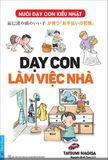  Dạy Con Làm Việc Nhà (Tái Bản) 