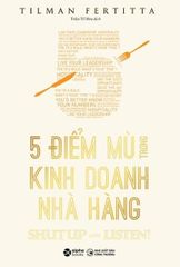 5 Điểm Mù Trong Kinh Doanh Nhà Hàng