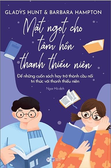  Mật Ngọt Cho Tâm Hồn Thanh Thiếu Niên 