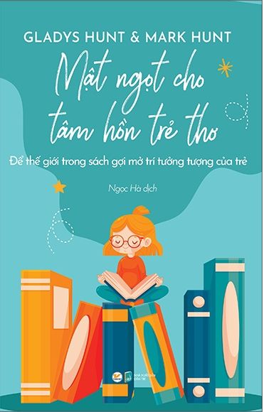  Mật Ngọt Cho Tâm Hồn Trẻ Thơ 