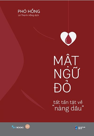  Mật Ngữ Đỏ - Tất Tần Tật Về “Nàng Dâu” 