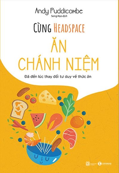 Cùng Headspace Ăn Chánh Niệm