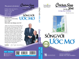  Chicken Soup For The Soul - Sống Với Ước Mơ 