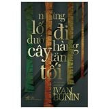  Những Lối Đi Dưới Hàng Cây Tăm Tối 