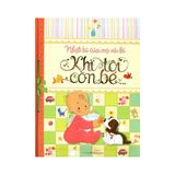  Nhật Kí của Mẹ và Bé – Khi Tôi Còn Bé 