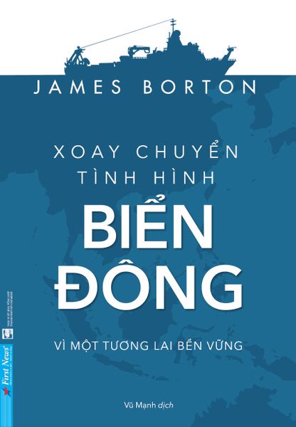 XOAY CHUYỂN TÌNH HÌNH BIỂN ĐÔNG - Do