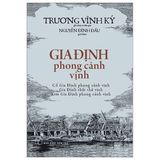  Gia Định Phong Cảnh Vịnh. 