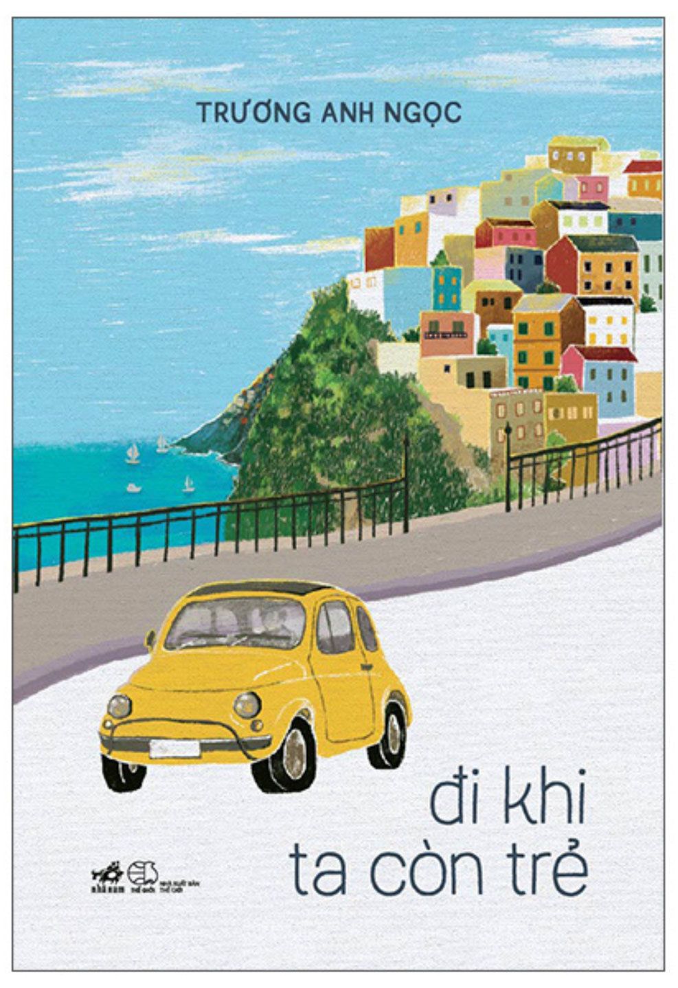  Đi Khi Ta Còn Trẻ 