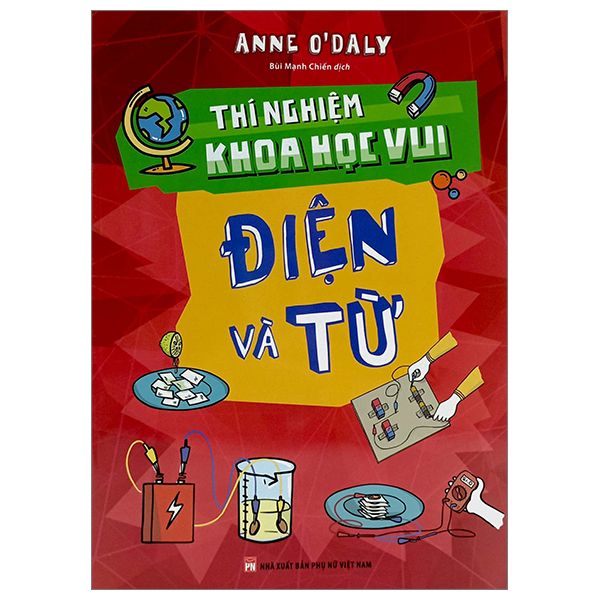  Thí Nghiệm Khoa Học Vui - Điện Và Từ 