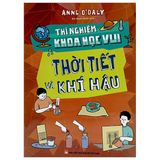  Thí Nghiệm Khoa Học Vui - Thời Tiết Và Khí Hậu 