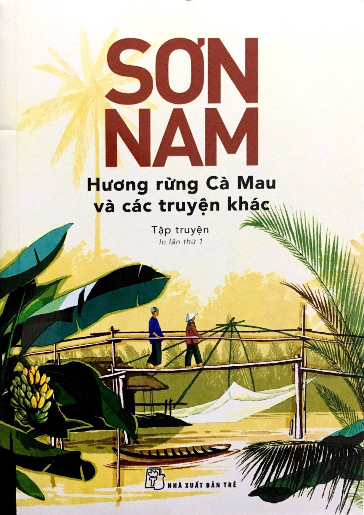  Sơn Nam - Hương Rừng Cà Mau Và Các Truyện Khác 