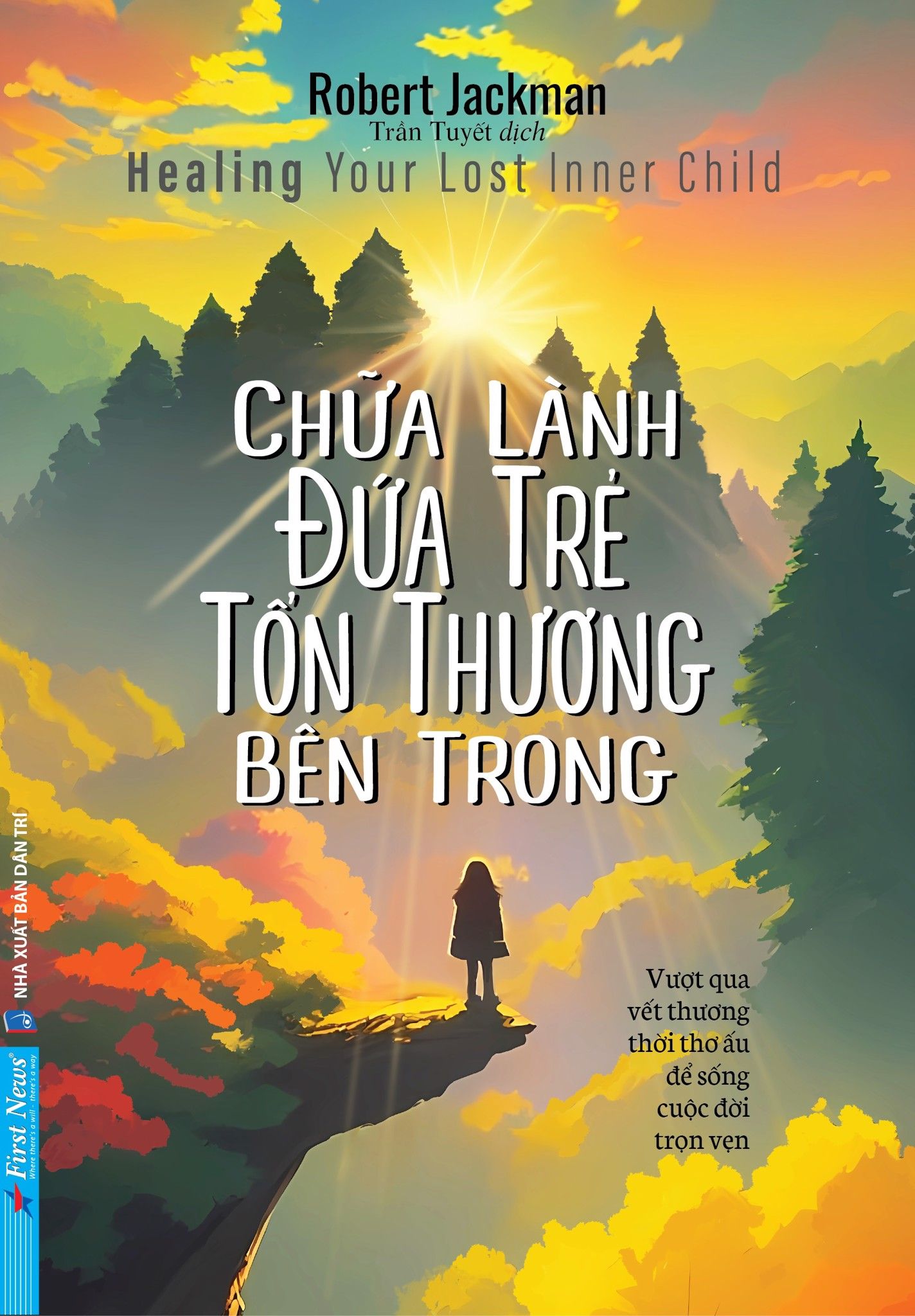  CHỮA LÀNH ĐỨA TRẺ TỔN THƯƠNG BÊN TRONG (2023) 