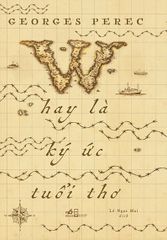 W Hay Là Ký Ức Tuổi Thơ