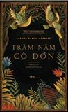  Trăm Năm Cô Đơn (Tái Bản 2026) 