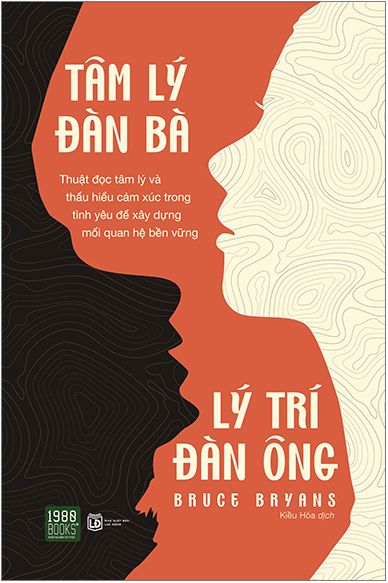  Tâm Lý Đàn Bà, Lý Trí Đàn Ông 