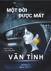  Một Đời Được Mất 