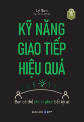 Kỹ Năng Giao Tiếp Hiệu Quả