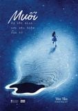 Muối - Sự Hồi Sinh Nơi Sâu Thẳm Vụn Vỡ 