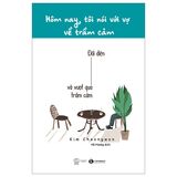  Hôm Nay, Tôi Nói Với Vợ Về Trầm Cảm 