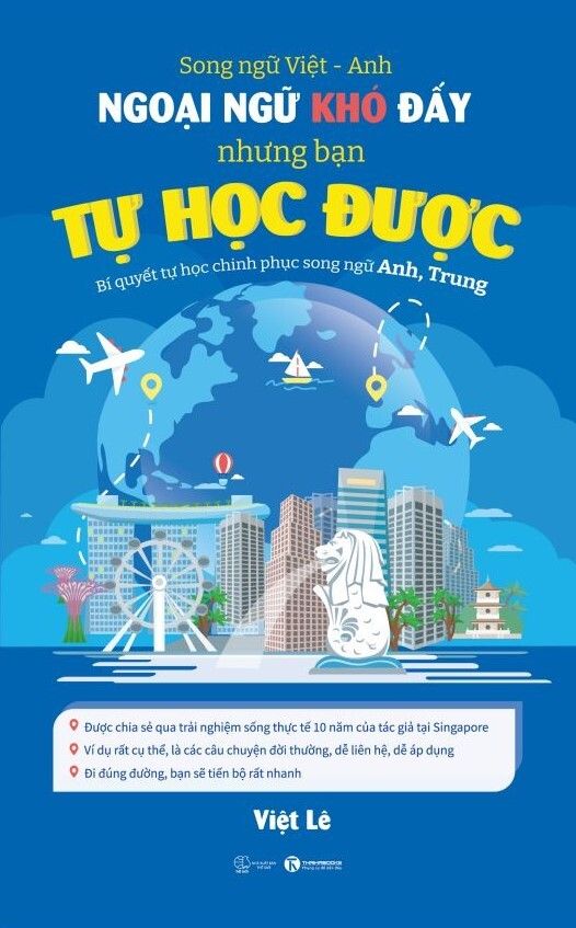  NGOẠI NGỮ KHÓ ĐẤY NHƯNG BẠN TỰ HỌC ĐƯỢC: Bí quyết tự học chinh phục song ngữ Anh, Trung 