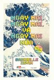  Ngày Mai, Ngày Mai, Và Ngày Mai Nữa 