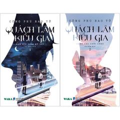 Quách Lâm Kiều Gia (Bộ 2 Tập)