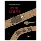  Khi Mẹ Vắng Nhà 