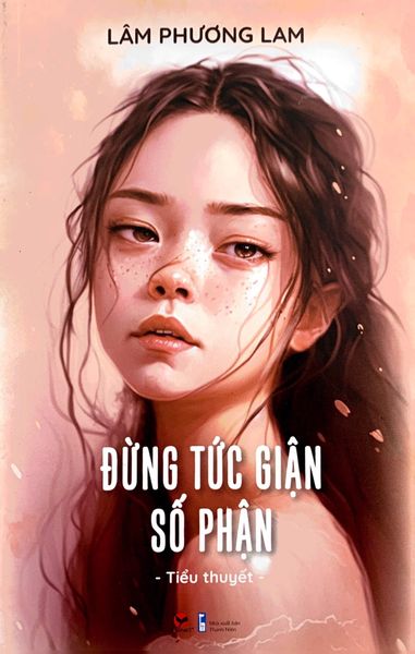 Đừng Tức Giận Số Phận - BachvietBooks