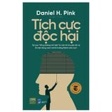  Tích Cực Độc Hại 