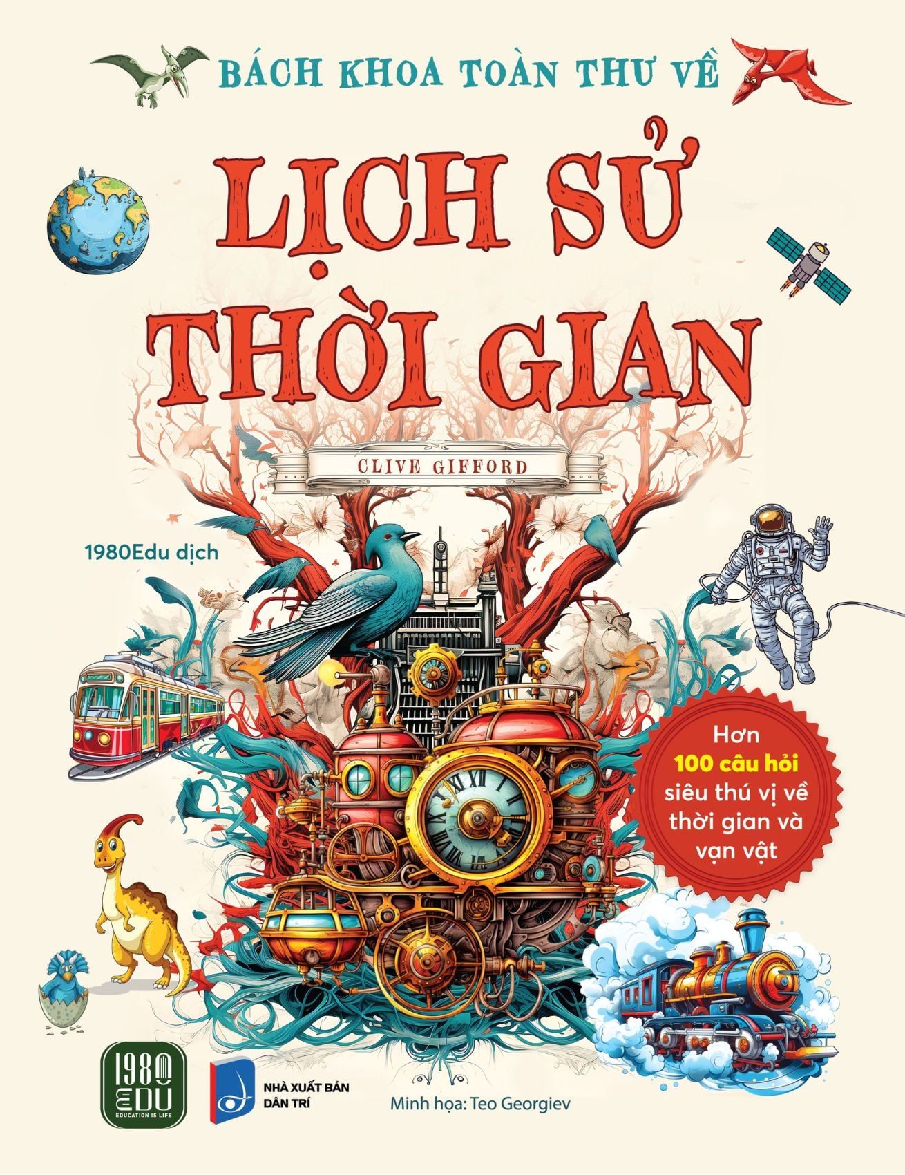  Bách Khoa Toàn Thư Về Lịch Sử Thời Gian - Bìa Cứng 
