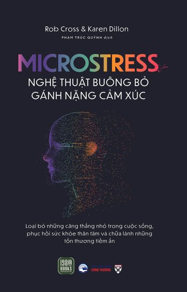 Microstress - Nghệ Thuật Buông Bỏ Gánh Nặng Cảm Xúc - 1980Books