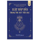  Luật Hấp Dẫn Trong Thu Hút Tiền Bạc 