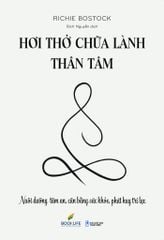 Hơi Thở Chữa Lành Thân Tâm