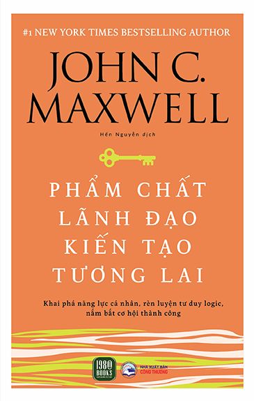  Phẩm Chất Lãnh Đạo - Kiến Tạo Tương Lai 