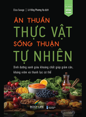 Ăn Thuần Thực Vật - Sống Thuận Tự Nhiên