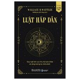  Luật Hấp Dẫn - Quy Luật Tích Cực Thu Hút Sức Khỏe Và Năng Lượng Tự Chữa Lành 
