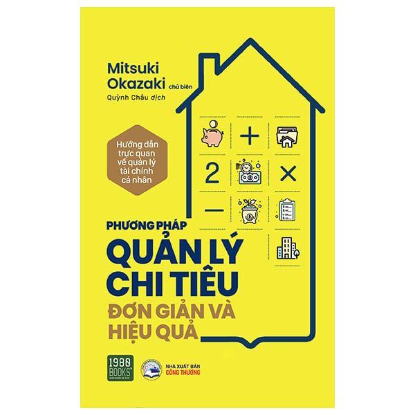 Phương Pháp Quản Lý Chi Tiêu Đơn Giản Và Hiệu Quả - 1980Books