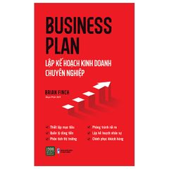 Business Plan - Lập Kế Hoạch Kinh Doanh Chuyên Nghiệp