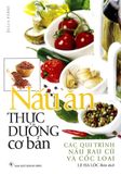  Nấu Ăn Thực Dưỡng Cơ Bản - Các Qui Trình Nấu Rau Củ & Cốc Loại 