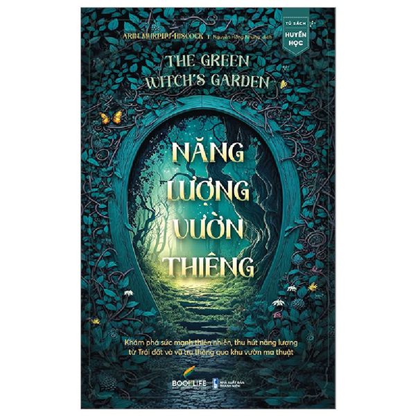 Green Witch's Garden -Năng Lượng Vườn Thiêng - 1980Books