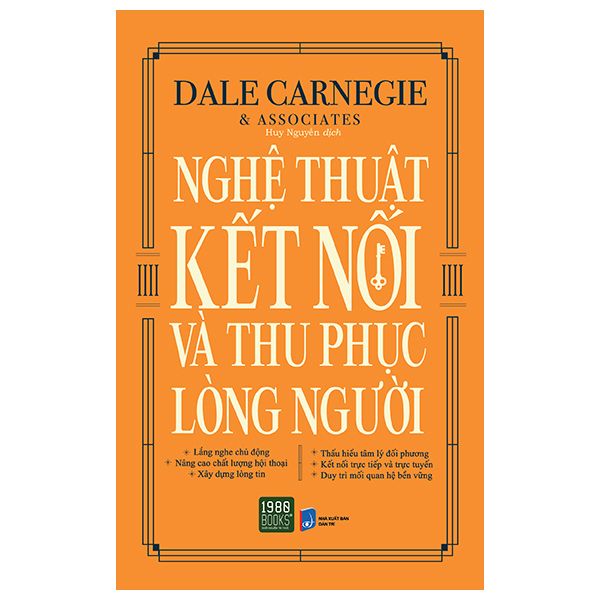 Nghệ Thuật Kết Nối Và Thu Phục Lòng Người - 1980Books