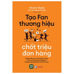 Tạo Fan Thương Hiệu - Chốt Triệu Đơn Hàng