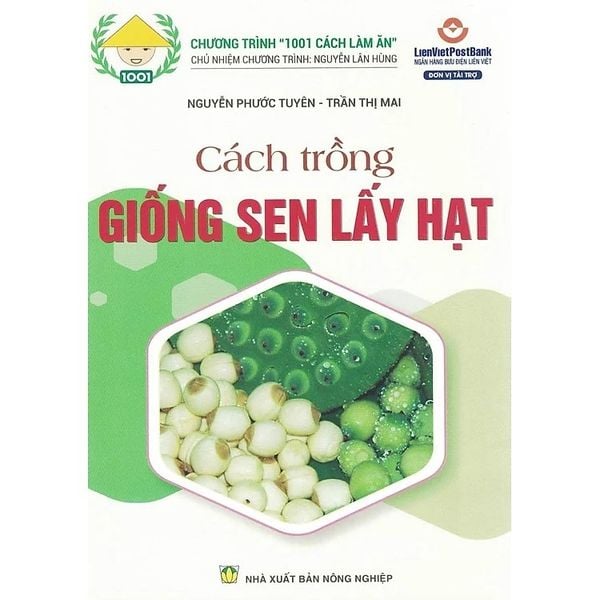Cách Trồng Giống Sen Lấy Hạt - NXB Nông Nghiệp