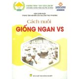  Cách Nuôi Giống Ngan VS 