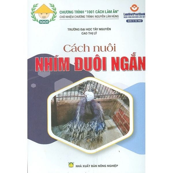 Cách Nuôi Nhím Đuôi Ngắn - NXB Nông Nghiệp