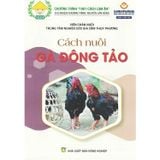  Cách Nuôi Gà Đông Tảo 