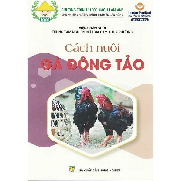 Cách Nuôi Gà Đông Tảo - NXB Nông Nghiệp