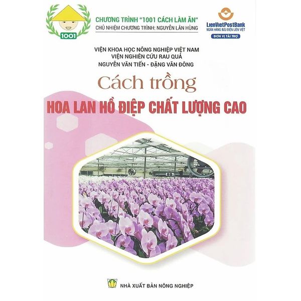 Cách Trồng Hoa Lan Hồ Điệp Chất Lượng Cao - NXB Nông Nghiệp